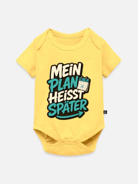 MEIN PLAN HEISST SPÄTER - Baby Premium Kurzarmbody - Pastellgelb