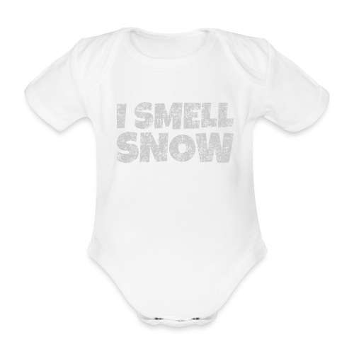 I Smell Snow (Grau) Schnee, Winter, Wintersport - Baby Bio-Kurzarm-Body