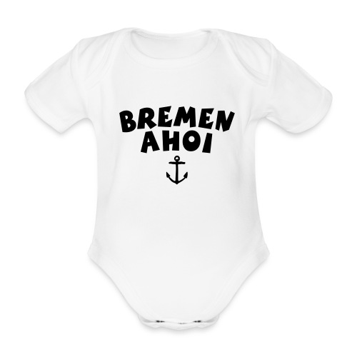 Bremen Ahoi Anker Segeln Segler - Baby Bio-Kurzarm-Body