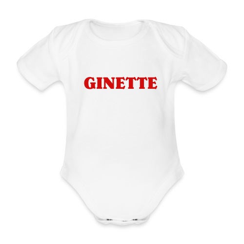 Ginette, simple, efficace... et rouge. - Body Bébé bio manches courtes