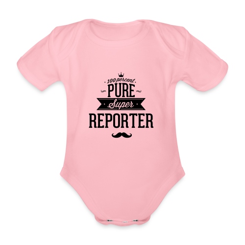 100 Prozent super Reporter - Baby Bio-Kurzarm-Body