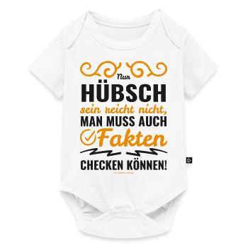 Mimikama Hübsch sein reicht nicht aus - Baby Premium Kurzarmbody - Weiß - Vorne
