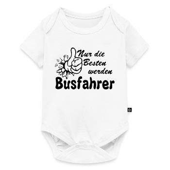 Busfahrer Bus Omnibus Busfahrer nur die Besten(25) - Baby Premium Kurzarmbody - Weiß - Vorne
