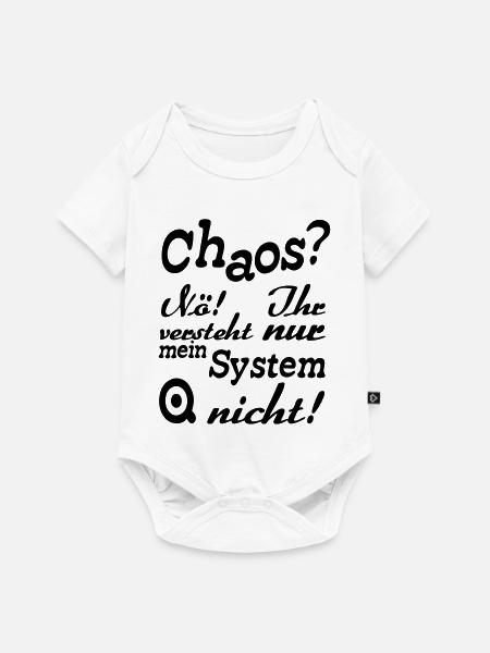 Chaos? Nö! - Fun, ADHS, Sprüche, Geschenk - Baby Premium Kurzarmbody - Weiß