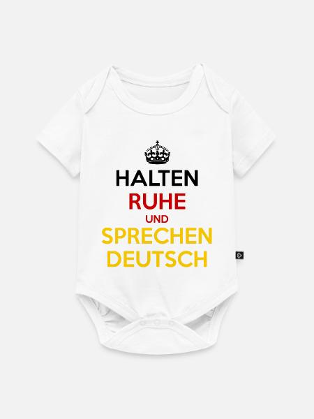 Halten Ruhe und Sprechen Deutsch - Baby Premium Kurzarmbody - Weiß