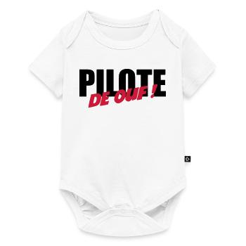 Pilote de ouf ! - Body à manches courtes Premium Bébé - blanc - Devant