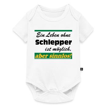 Traktor , Trecker , Schlepper Leben sinnlos .(25) - Baby Premium Kurzarmbody - Weiß - Vorne