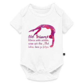 Alle Träume können wahr werden, wenn wir .... - Baby Premium Kurzarmbody - Weiß - Vorne