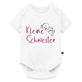 Baby Geburstag Geschenk Sprüche Kleine Schwester - Baby Premium Kurzarmbody - Weiß - Vorne