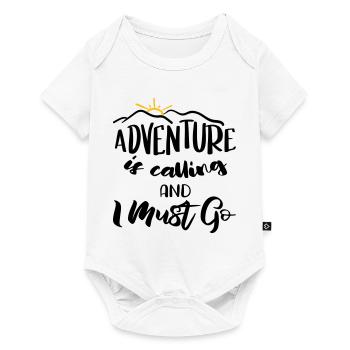 Adventure is calling and I must go - motif - Baby Premium short-sleeve bodysuit - white - Front