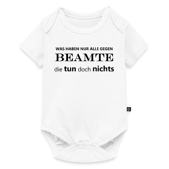 Beamte tun nichts (Arbeit, Job, Arbeitskollegen) - Baby Premium Kurzarmbody - Weiß - Vorne