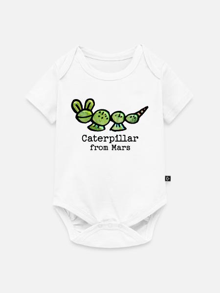 Süße Raupe vom Mars mit lustigem Spruch - Baby Premium Kurzarmbody - Weiß