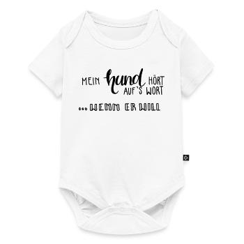 Mein Hund hört auf's Wort - wenn er will - Baby Premium Kurzarmbody - Weiß - Vorne
