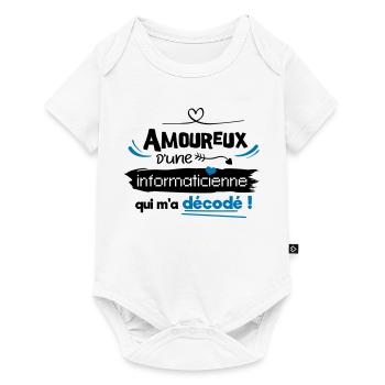 Amoureux d'une informaticienne ! humour geek - Body à manches courtes Premium Bébé - blanc - Devant