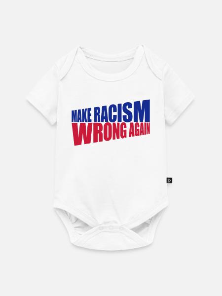 make racism wrong again - Baby Premium Kurzarmbody - Weiß