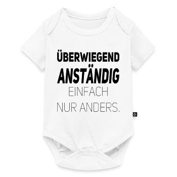 Anständig einfach nur anders - Baby Premium Kurzarmbody - Weiß - Vorne