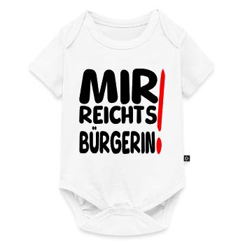 reicht mir Bürgerin - Baby Premium Kurzarmbody - Weiß - Vorne