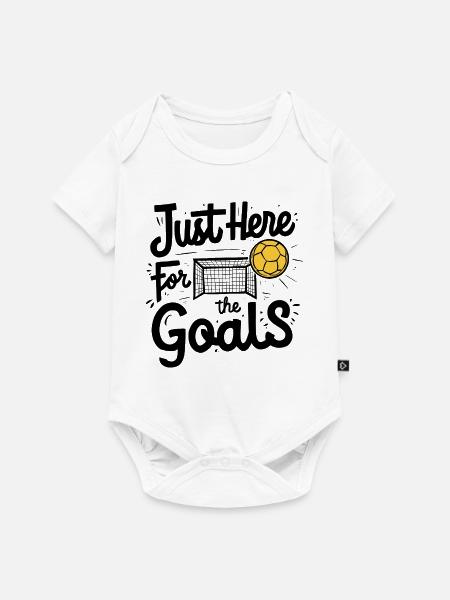 Just Here for the Goals - Baby Premium Kurzarmbody - Weiß