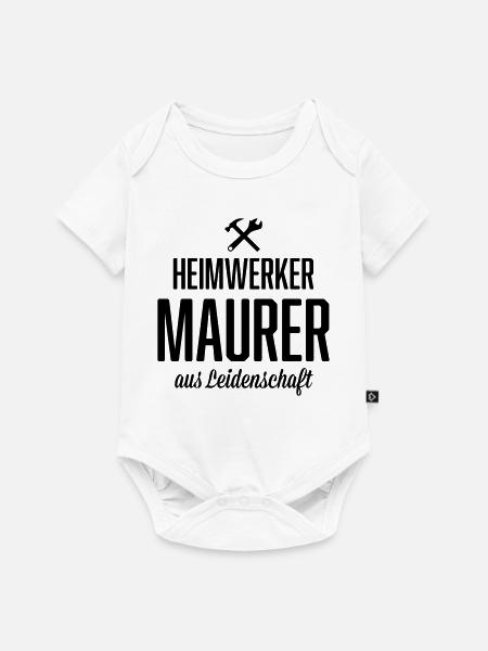 Heimwerker Maurer - Baby Premium Kurzarmbody - Weiß