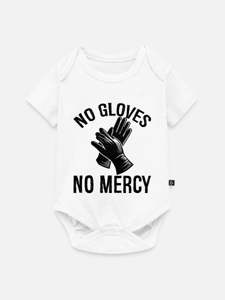 no gloves no mercy - Baby Premium Kurzarmbody - Weiß