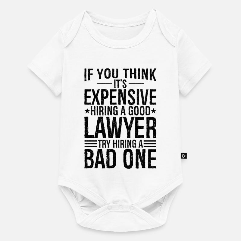Si vous pensez que cela coûte cher, engagez un bon avocat - Body à manches courtes Premium Bébé - blanc