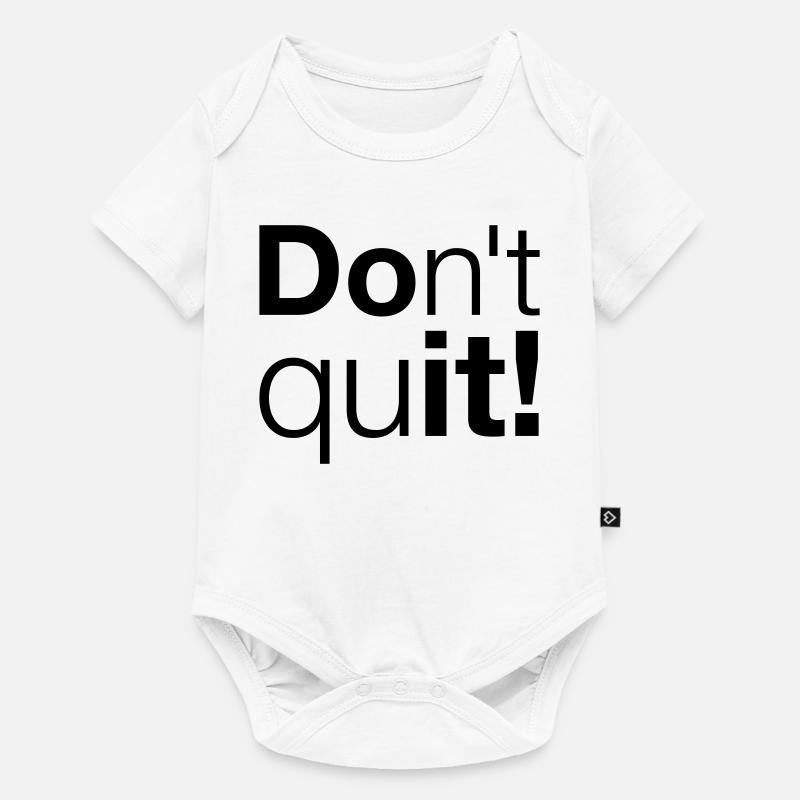 Motivation Don't quit do it - Baby Premium short-sleeve bodysuit - white
