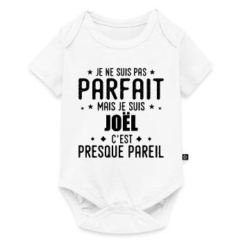 Joel : authentique, imparfait, top, perfection - Body à manches courtes Premium Bébé - blanc - Devant