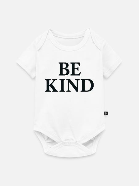 Inspiratives Be KInd Schriftzug - Baby Premium Kurzarmbody - Weiß