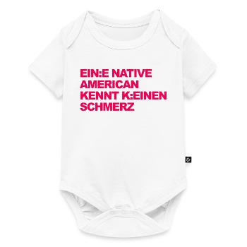 SATIRE WOKE : Un Indien ne connaît pas la douleur - Body à manches courtes Premium Bébé - blanc - Devant