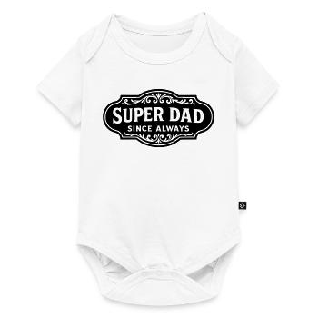 Super dad since always - Body à manches courtes Premium Bébé - blanc - Devant