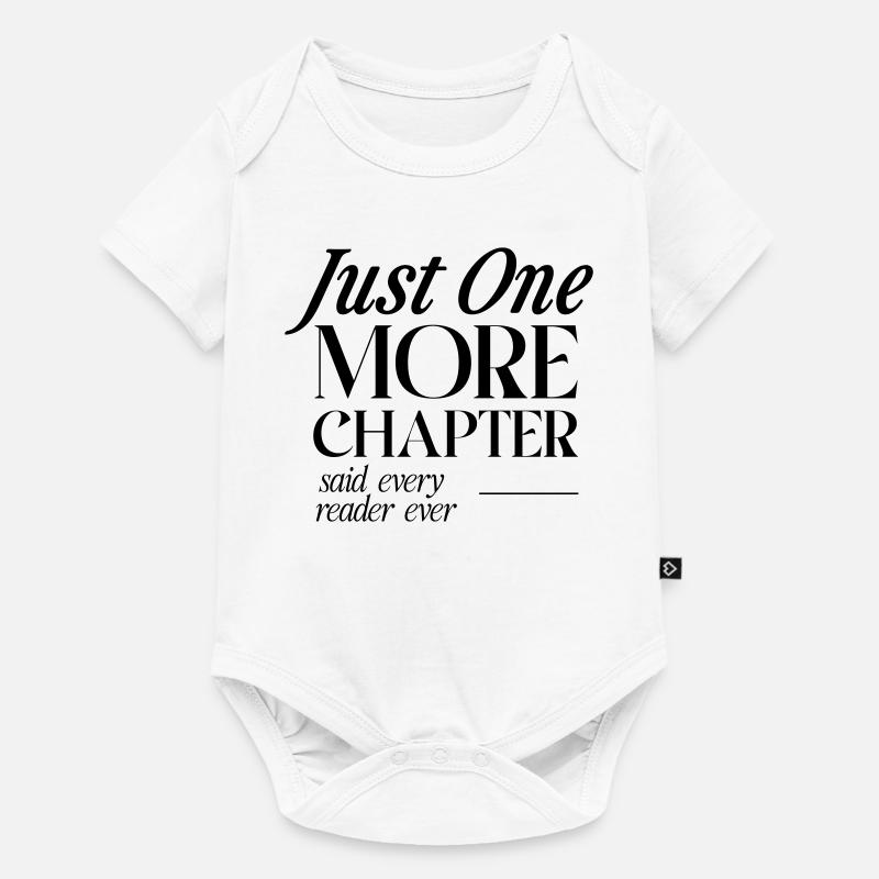 Juste un chapitre de plus, a dit chaque lecteur - Body à manches courtes Premium Bébé - blanc