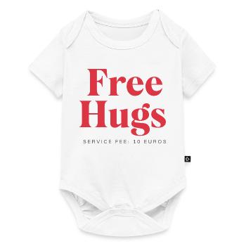 Funny Statement - Câlins gratuits Frais de service : 10Euro - Body à manches courtes Premium Bébé - blanc - Devant