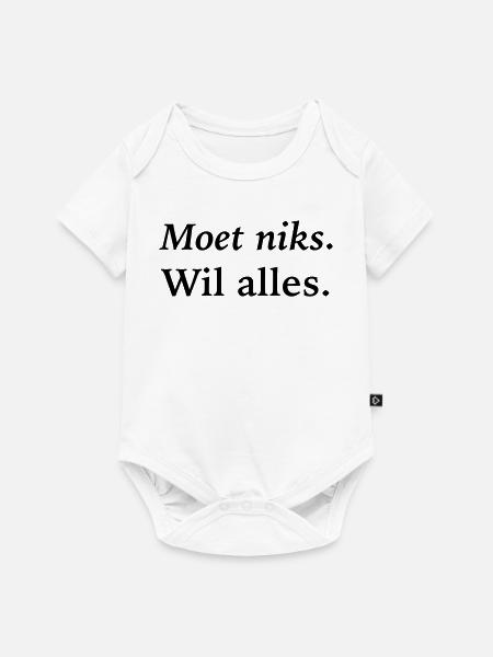 Ich muss nichts tun, will alles - Baby Premium Kurzarmbody - Weiß