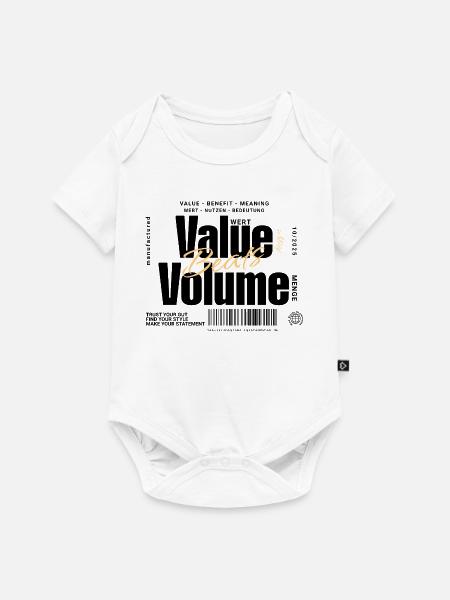 Value Beats Volume – Statement Design (Hell) - Baby Premium Kurzarmbody - Weiß