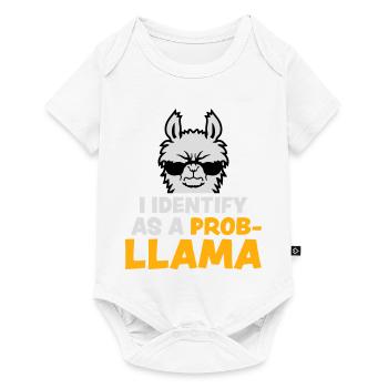 I Identify As A Probllama Cool Lama Problem Spruch - Baby Premium Kurzarmbody - Weiß - Vorne