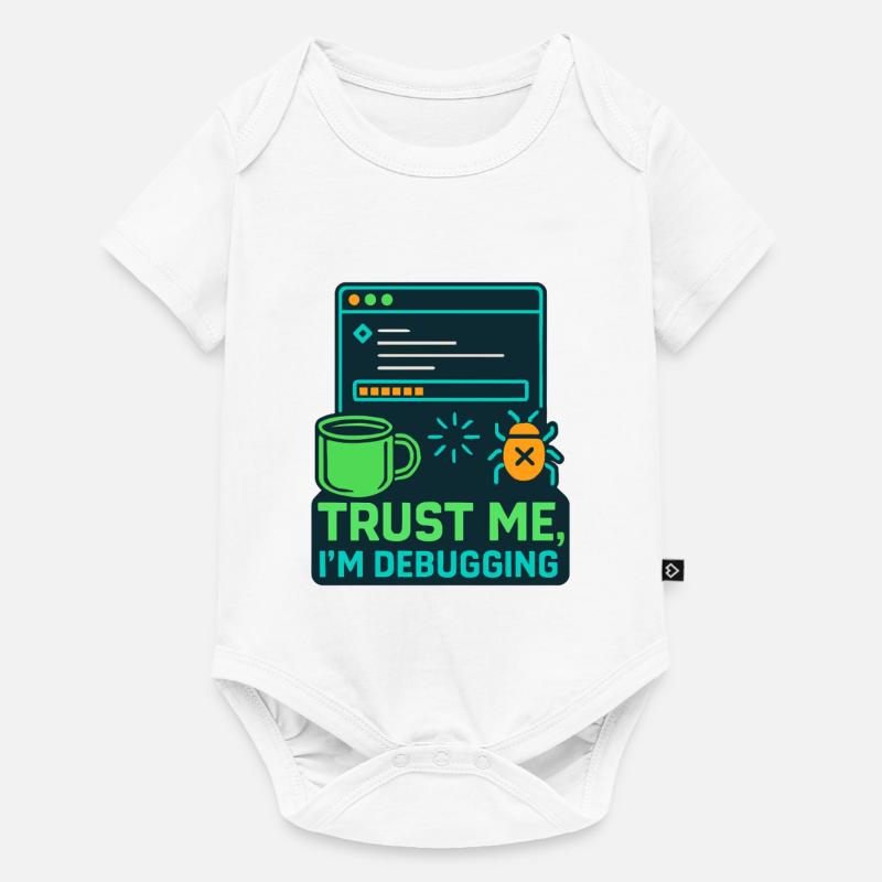 Lustiges IT Design – Trust me, I’m debugging - Baby Premium Kurzarmbody - Weiß