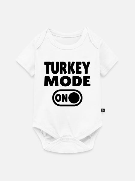Turkey Mode ON - Baby Premium Kurzarmbody - Weiß