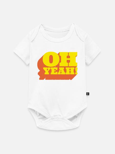 Oh Yeah! Positiver Statement-Spruch im Retro-Look - Baby Premium Kurzarmbody - Weiß