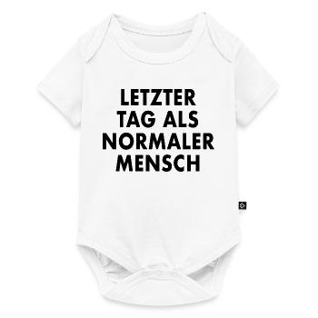 LETZTER_TAG_ALS_NORMALER_MENSCH - Baby Premium short-sleeve bodysuit - white - Front