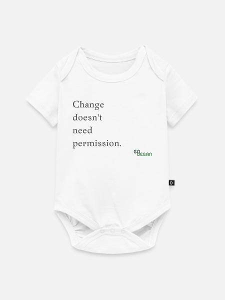 Veränderung braucht keine Erlaubnis - Baby Premium Kurzarmbody - Weiß