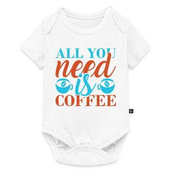 Coffee: everything you need - Baby Premium short-sleeve bodysuit - white - Front