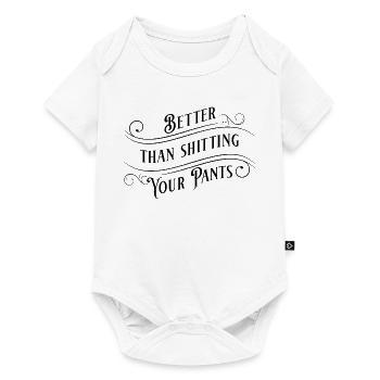 Better than shitting your pants! - Baby Premium short-sleeve bodysuit - white - Front