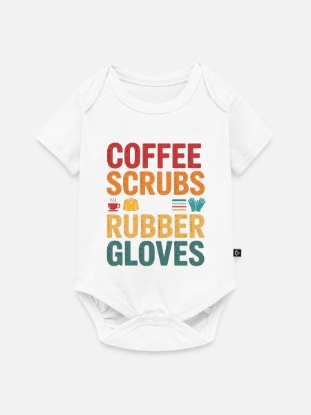 Kaffee Scrubs und Gummi Handschuhe - Baby Premium Kurzarmbody - Weiß