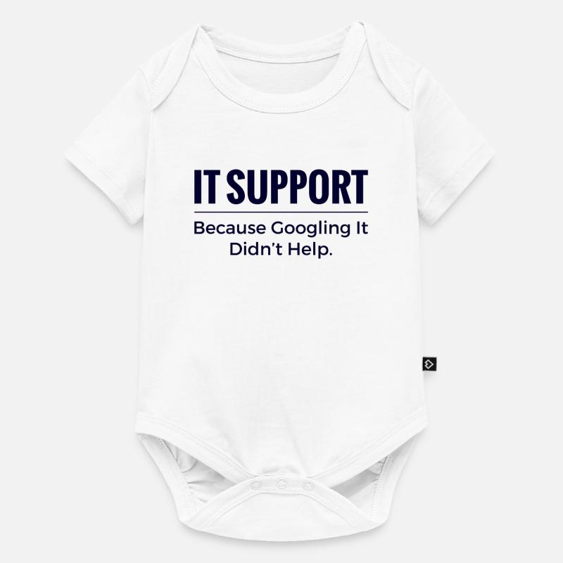 Chemise support informatique – parce que chercher sur Google n’a pas aidé - Body à manches courtes Premium Bébé - blanc