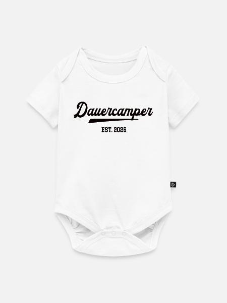 Dauercamper 2026 Camping Camper Dauercamping - Baby Premium Kurzarmbody - Weiß