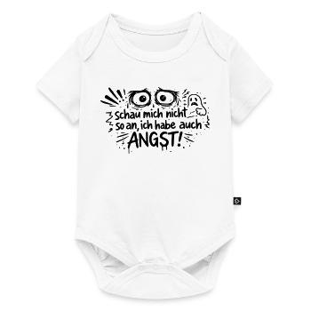 Schau mich nicht so an, ich habe auch Angst! - Baby Premium Kurzarmbody - Weiß - Vorne