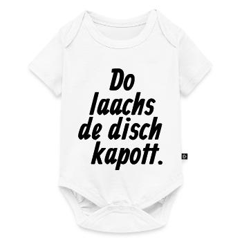 Do laachs de disch kapott - Kölsche §11 - Body à manches courtes Premium Bébé - blanc - Devant