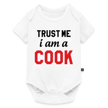 Trust Me I Am A Cook : Design Humour Chef - Body à manches courtes Premium Bébé - blanc - Devant