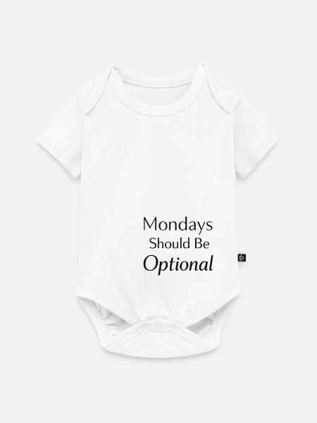 Monday should be optional - Baby Premium Kurzarmbody - Weiß