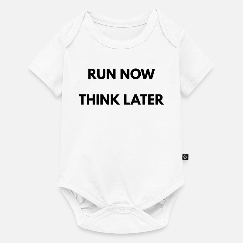 Running Motivation Run Now Think Later - Body à manches courtes Premium Bébé - blanc